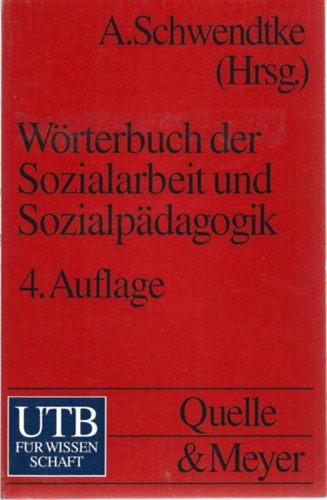 W�rterbuch der Sozialarbeit und Sozialpadagogik (4. Auflage)