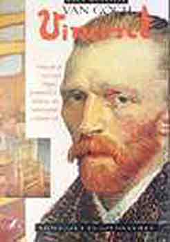 David Spence - Vincent van Gogh - Mvszet s szenvedly