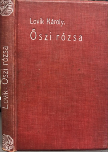 Lovik Károly - Őszi rózsa