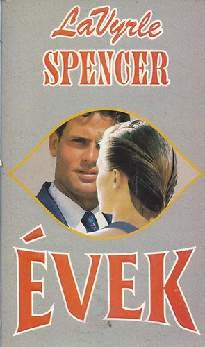 LaVyrle Spencer - Évek (Spencer)