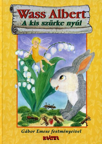 Wass Albert - A kis szürke nyúl