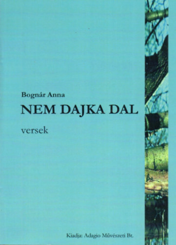 Bogn�r Anna - Nem dajka dal