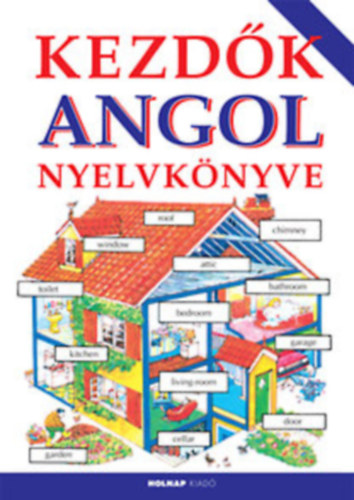 Helen Davies; Francoise Holmes - Kezdők angol nyelvkönyve (USBORNE)