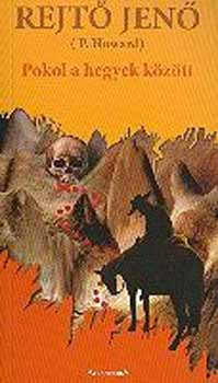 Rejt� Jen� - Pokol a hegyek k�z�tt