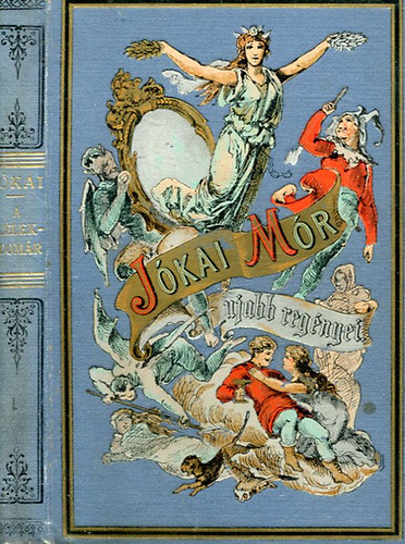 Jkai Mr - A llekidomr I. (Jkai Mr ujabb regnyei)