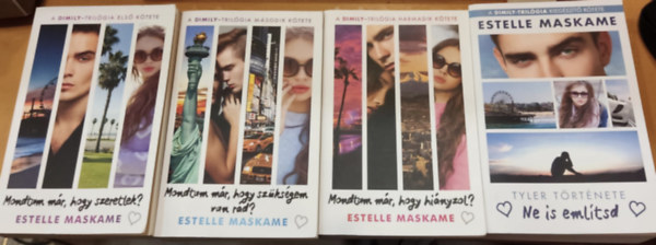 Estelle Maskame - 4 db Dimily sorozat: Mondtam mr, hogy szeretlek? + Mondtam mr, hogy szksgem van rd? + Mondtam mr, hogy hinyzol? + Ne is emltsd