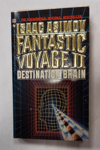 Isaac Asimov - Fantastic Voyage II: Destination Brain (Angol nyelvű sci-fi)