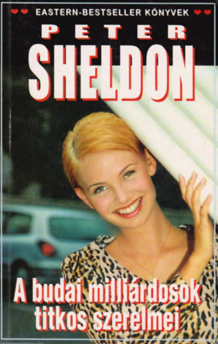 Peter Sheldon - A budai millirdosok titkos szerelmei