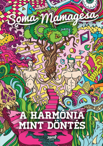 Soma Mamagsa - A harmnia mint dnts