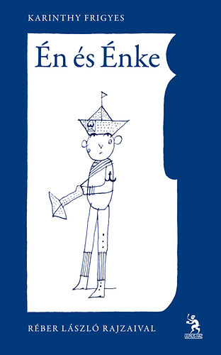 Karinthy Frigyes - �n �s �nke