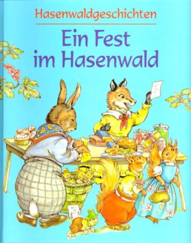Ein Fest im Hasenwald