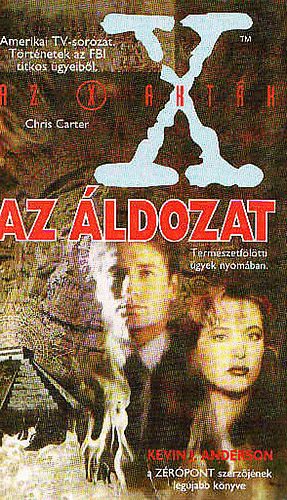 Kevin J. Anderson - Az �ldozat - X akt�k