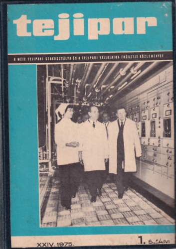 Dr. Balatoni Mihály - Tejipar magazin XXIV-XXVIII. évfolyam 1975-1979. (egybekötve)