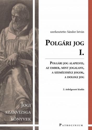 Dr. Szücs Imrezoltán; Grad-Gyenge Anikó; Boóc Ádám - Polgári jog I. - Polgári jog alapelvei, Az ember, mint jogalany, A személyiségi jogok, A dologi jog