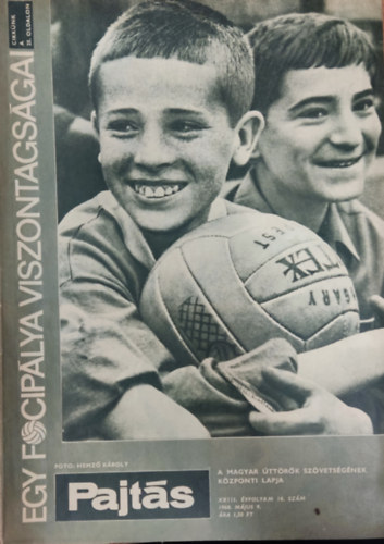 Vasv�ri Ferenc  (szerk.) - Pajt�s XXIII. �vfolyam 18. sz�m (1968)