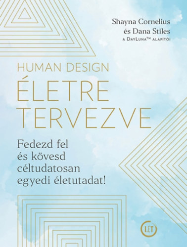 Dana Stiles Shayna Cornelius - Human Design - letre tervezve