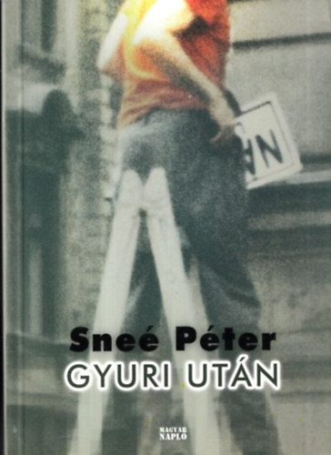 Sne Pter - Gyuri utn