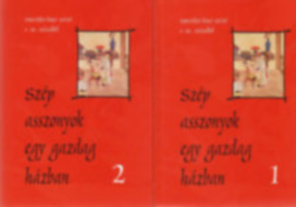 Csin Ping Mej - Szépasszonyok egy gazdag házban I-II.