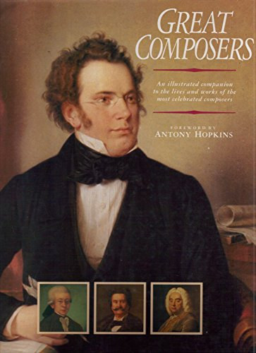 Great Composers - Foreword by Antony Hopkins