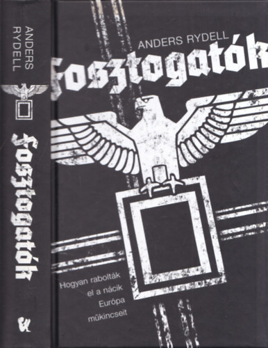 Anders Rydell - Fosztogatók