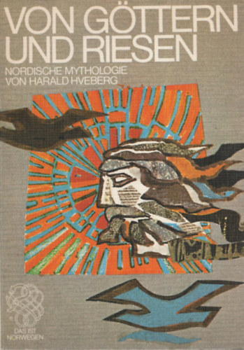 Harald Hveberg - Von Gottern und Riesen