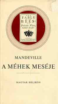 Bernard Mandeville - A mhek mesje