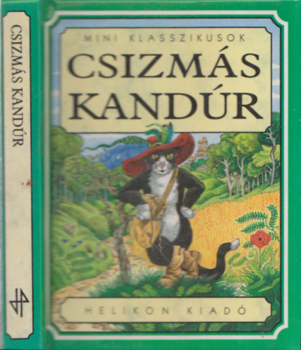 Stephanie Laslett - Csizmás Kandúr (Mini klasszikusok)