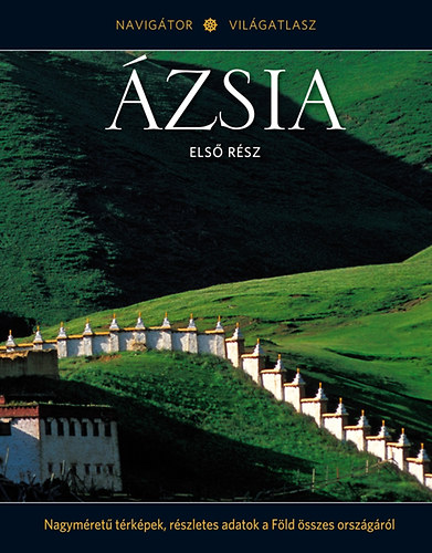 Navig�tor Vil�gatlasz - �zsia - Els� r�sz
