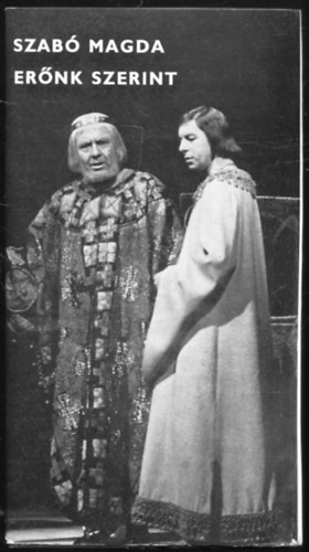 Szab Magda - Ernk szerint