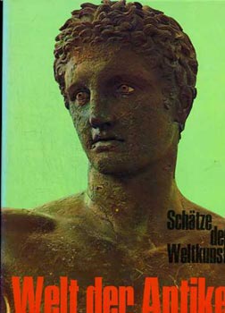 Donald E. Strong - Welt der Antike (Schätze der weltkunst)