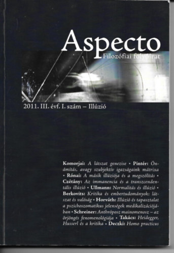 Tbb szerz - Aspecto Filozfiai folyirat 2011.III.vf.I.szm Illzi