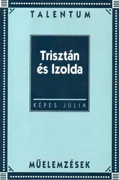 Kpes Jlia - Trisztn s Izolda