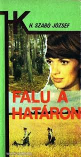 H.Szabó József - Falu a határon
