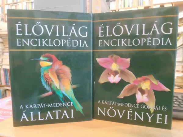 Ujhelyi Péter ( szerk.) - 2 db Élővilág enciklopédia: A Kárpát-medence állatai + A Kárpát-medence növényei