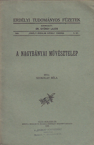 Szokolay Bla - A nagybnyai mvsztelep