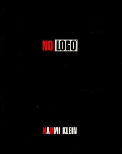 Naomi Klein - No Logo