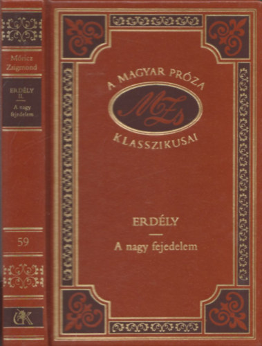 Mricz Zsigmond - Erdly II. - A nagy fejedelem (A Magyar Prza Klasszikusai 59.)