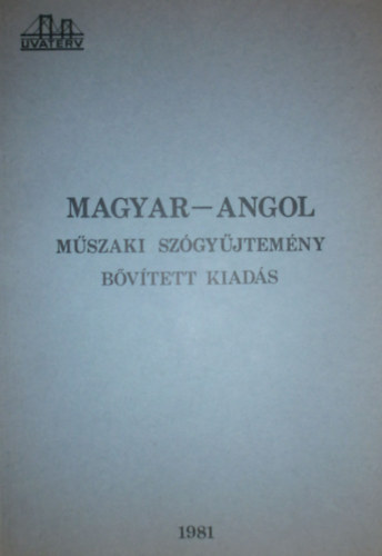 Dax Krolyn - Kimpel Antaln - Nagyn Pask Matild  (szerk.) - Magyar-angol mszaki szgyjtemny