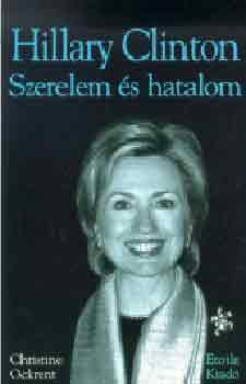Christine Ockrent - Hillary Clinton (Szerelem �s hatalom)
