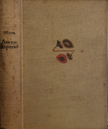 M�ra Ferenc - Aranykopors�