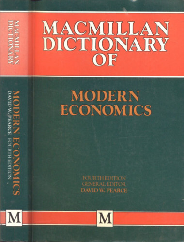 David W. Pearce - Macmillan dictionary of Modern Economics