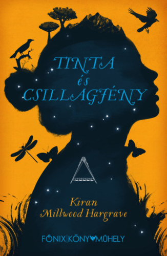 Kiran Millwood Hargrave - Tinta s Csillagfny