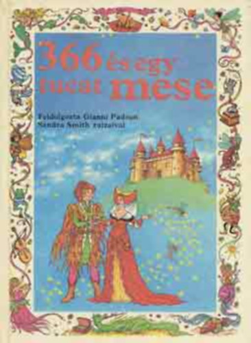 Gianni Padoan (feldolgozta) - 366 és egy tucat mese