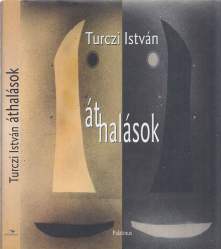 Turczi Istvn - thalsok (dediklt)