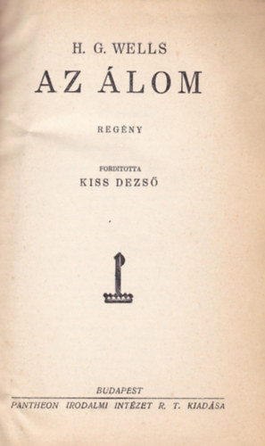 H. G. Wells - Az �lom