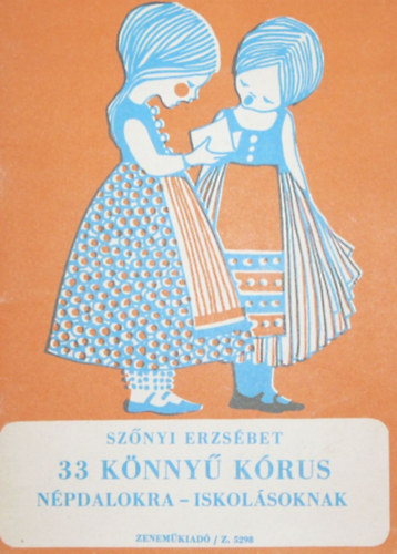 Sznyi Erzsbet - 33 knny krus npdalokra - Iskolsoknak