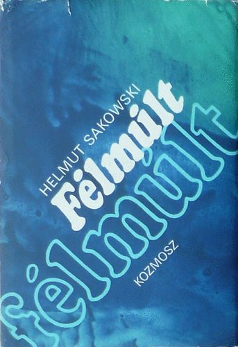 Helmut Sakowski - F�lm�lt