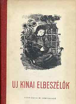 Csatlós János  (szerk.) - Új kínai elbeszélők