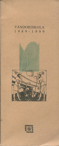 V�ndoriskola, 1989-1999