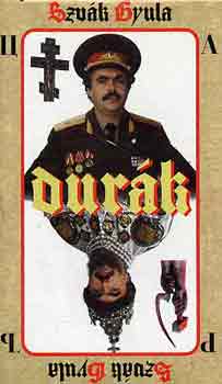 Szvák Gyula - Durák